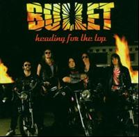 Bullet: Heading for the top 2006