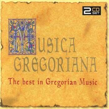 Musica Gregoriana/Best In Gregorian Music