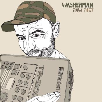 Washerman: Raw Poet