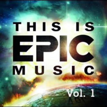 This Is Epic Music Vol 1