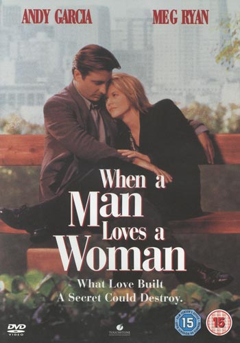 When a man loves a woman (Ej svensk text)
