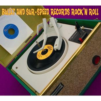 Bullet & Sur - Speed Records Rock 'n Roll