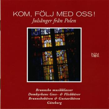Kom Följ Med Oss/Julsånger Från Polen