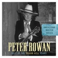 Rowan Peter: Best Of The Sugar Hill Years