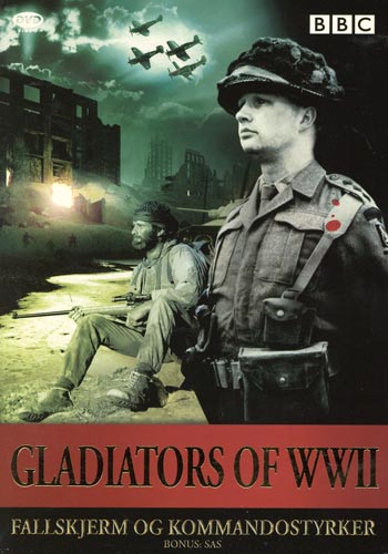 Gladiators of WWII / Fallskärms- och kommando.
