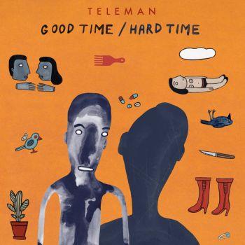 Good Time / Hard Time (Coloured)