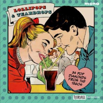 Lollipops & Teardrops (34 Pop Diamonds From 60s)