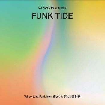 DJ Notoya Presents Funk Tide - Tokyo Jazz Funk
