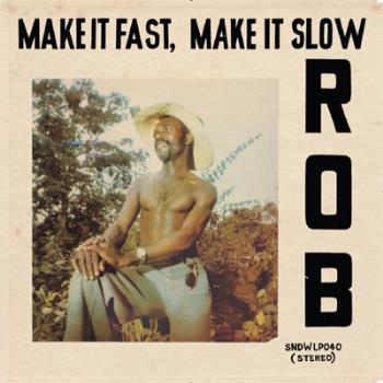 Make it fast make it slow 2012