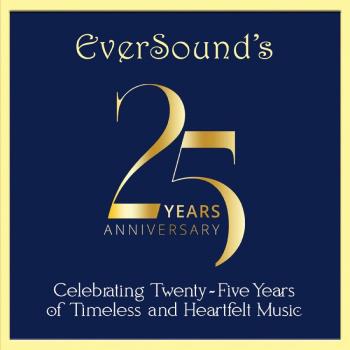 Eversound's 25th Anniversary Celebrating