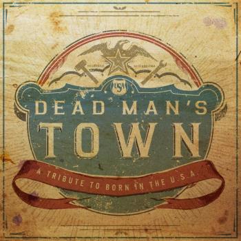 Dead Man`s Town - A Tribute to Born In The USA