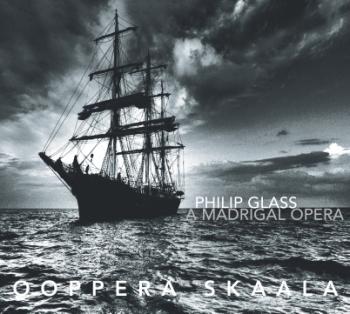 A Madrigal Opera - Ooppera Skaala
