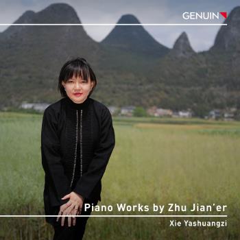 Zhu Jian'er - Piano Works