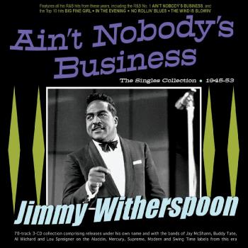 Ain`t Nobody`s Business