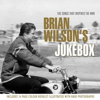 Brian Wilson's Jukebox / Songs That Inspired...