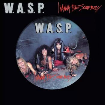 I wanna be somebody (Picturedisc)