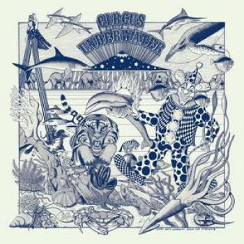 Circus Underwater (Deluxe)