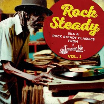 Rock Steady Volume 1