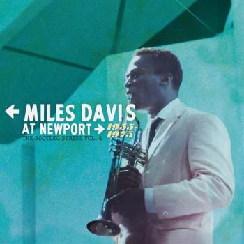 Miles At Newport 1955-75