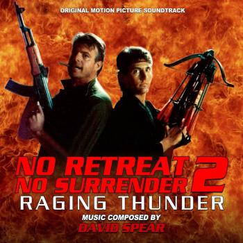 No Retreat No Surrender 2/Raging...