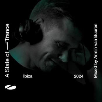 A State of Trance Ibiza 2024