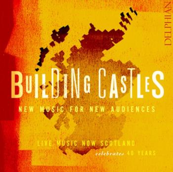 Building Castles - New Music For New Audiences