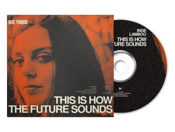 This is How the Future Sounds