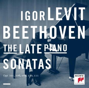 The Late Piano Sonatas (Levit Igor)