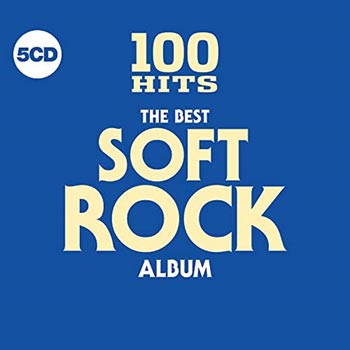 100 Hits - Best of Soft Rock