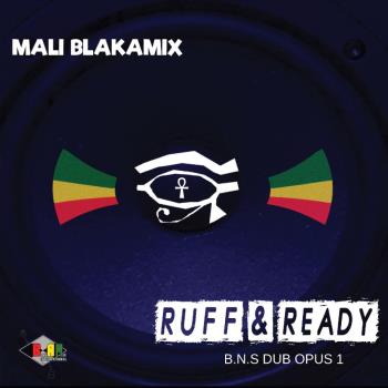 Ruff & Ready - Blak Nile Dub ...