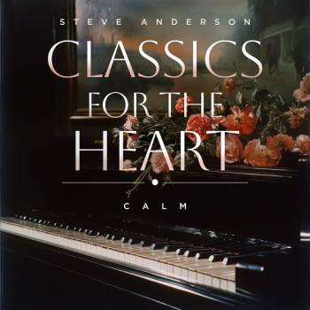 Classics for the Heart - Calm