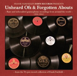 Unheard Ofs & Forgotten Abouts