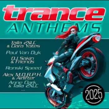 Trance Anthems 2025