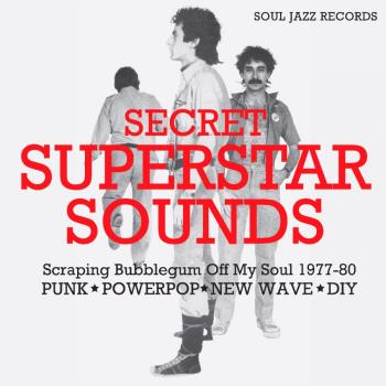 Soul Jazz Records Presents Secret Superstar...