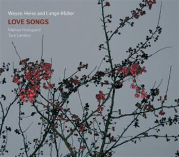Love Songs (Weyse/Heise/Lange-Müller)