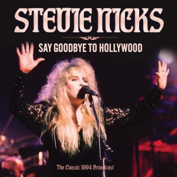 Say Goodbye to Hollywood