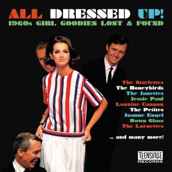 All Dressed Up! (1960s Girl Goodies Lost & Found