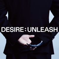 Desire : Unleash (Make Ver.)