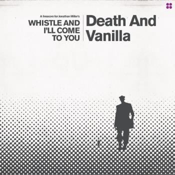 Whistle and I`ll Come to...