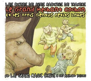 Le Grand Mechant Cochon..