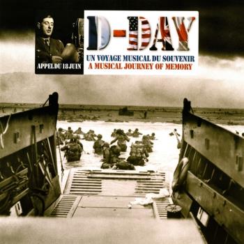 D-Day - Un Voyage Musical Du Souvenir