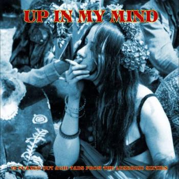 Up in My Mind - 15 Fuzzed Out Acid Tabs...