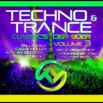 Techno & Trance Classics Der 90 Vol 3