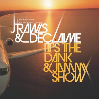 It`s The Dank & Jammy Show