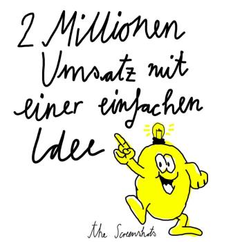 2 Millionen Umsatz Mit Einer Einfac