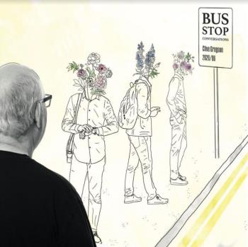 Bus Stop Conversations 2020-06