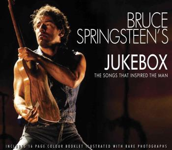 Bruce Springsteen's Jukebox/Songs That Insp.