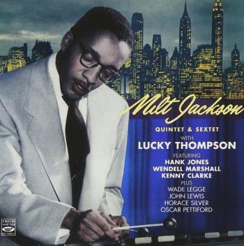 Quintet & Sextet + Lucky Thompson