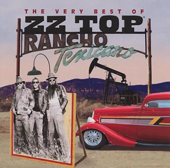 ZZ Top: Rancho Texicano / Very best 1970-92