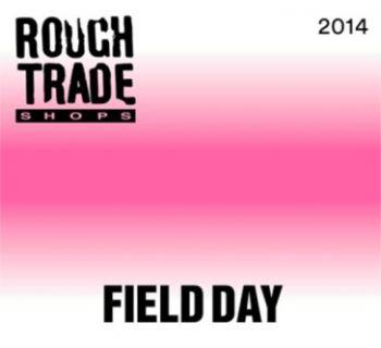 Rough Trade Field Day Compilation